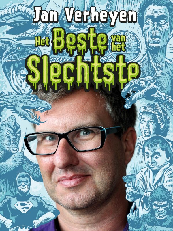 Het Beste Van Het Slechtste © Erik Kriek